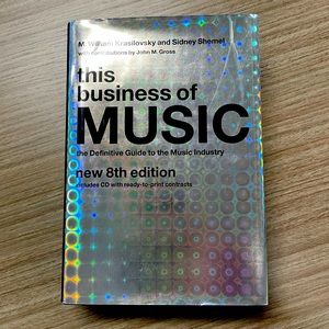 This Business of Music:Definitive Guide (Plus CD)